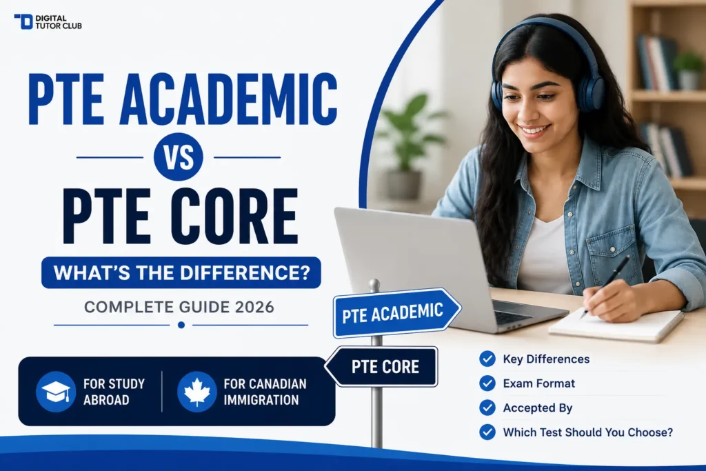 PTE Academic vs PTE Core comparison guide showing the key differences between the two Pearson English tests for study abroad and Canadian immigration.